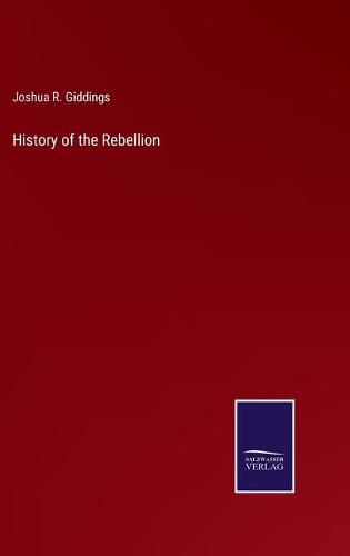 Cover image for History of the Rebellion