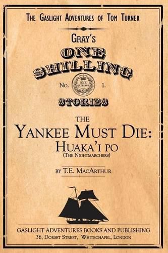 Cover image for The Yankee Must Die: Huaka'i Po (the Nightmarchers)