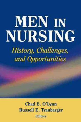 Cover image for Men in Nursing: History, Challenges and Opportunities