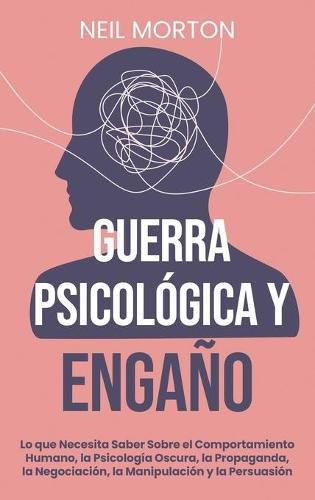 Cover image for Guerra psicologica y engano