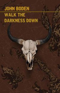 Cover image for Walk the Darkness Down