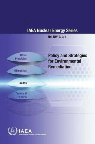 Policy and strategies for environmental remediation