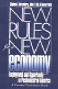 Cover image for New Rules for a New Economy: Employment and Opportunity in Postindustrial America