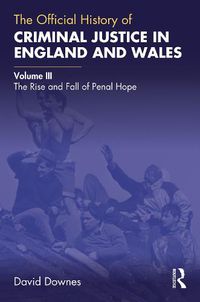 Cover image for The Official History of Criminal Justice in England and Wales