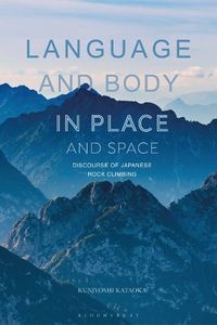 Cover image for Language and Body in Place and Space