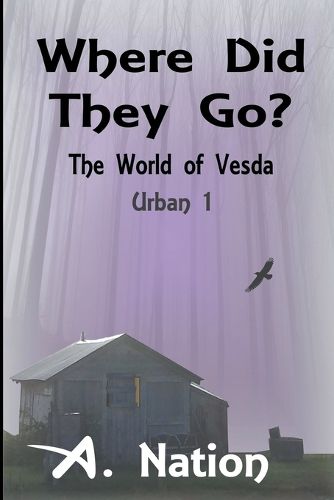 Cover image for Where Did They Go? - The World of Vesda