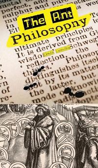 Cover image for The Ant Philosophy