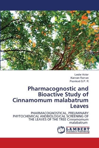 Cover image for Pharmacognostic and Bioactive Study of Cinnamomum malabatrum Leaves