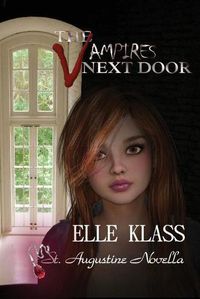 Cover image for The Vampires Next Door: A St. Augustine Novella