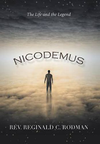 Nicodemus: The Life and the Legend