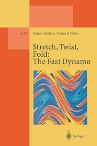 Cover image for Stretch, Twist, Fold: The Fast Dynamo
