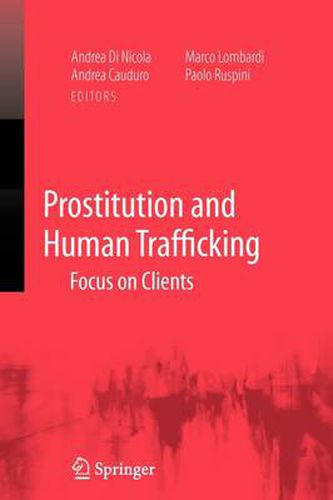 Cover image for Prostitution and Human Trafficking: Focus on Clients