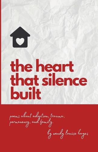 Cover image for Heart That Silence Built