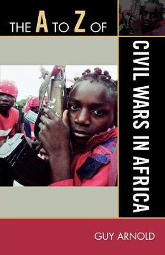 Cover image for The A to Z of Civil Wars in Africa