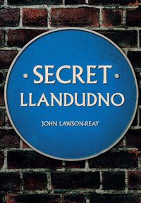 Cover image for Secret Llandudno