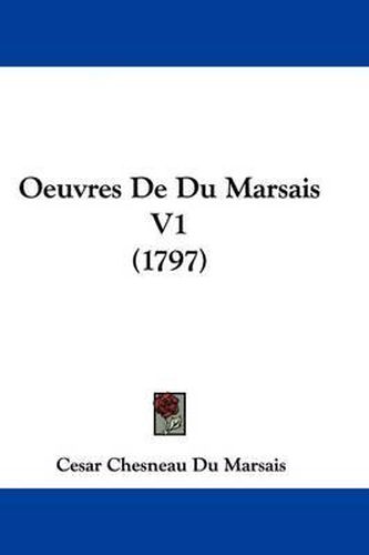 Cover image for Oeuvres de Du Marsais V1 (1797)