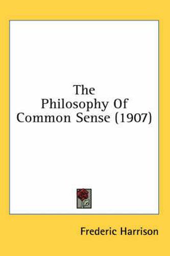 Cover image for The Philosophy of Common Sense (1907)