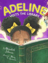 Cover image for Adeline Visits the Library