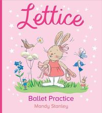 Cover image for Lettice Ballet Practice