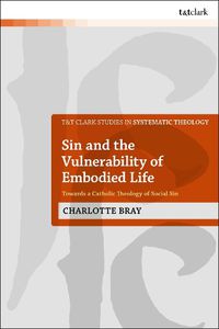 Cover image for Sin and the Vulnerability of Embodied Life