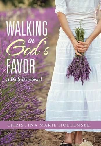 Cover image for Walking in God's Favor: A Daily Devotional