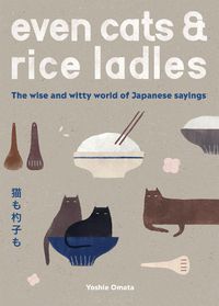 Cover image for Even Cats and Rice Ladles