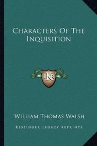 Cover image for Characters of the Inquisition