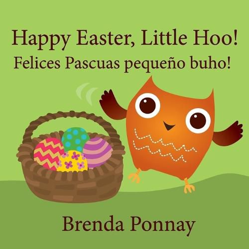 Cover image for Happy Easter, Little Hoo! / Felices Pascuas pequeno buho!