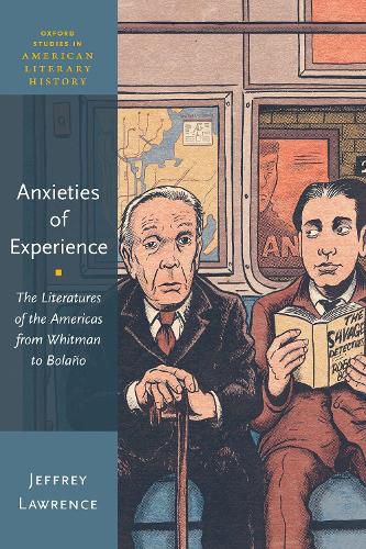 Cover image for Anxieties of Experience: The Literatures of the Americas from Whitman to Bolano