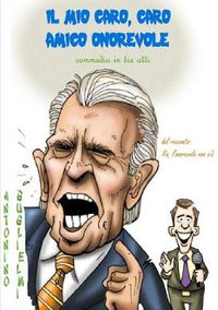 Cover image for Il Mio Caro, Caro Amico Onorevole