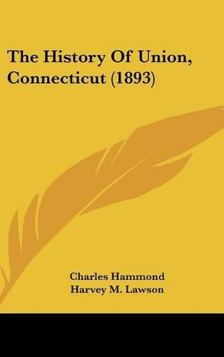 The History of Union, Connecticut (1893)