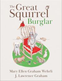 Cover image for The Great Squirrel Burglar