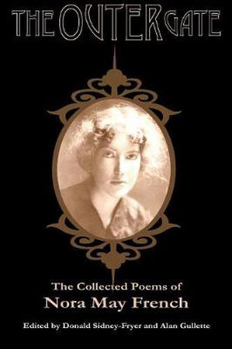 Cover image for The Outer Gate: The Collected Poems of Nora May French