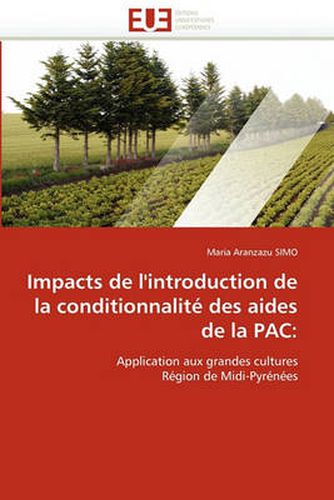 Cover image for Impacts de L'Introduction de La Conditionnalit Des Aides de La Pac