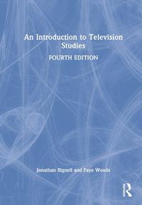 Cover image for An Introduction to Television Studies