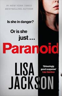 Cover image for Paranoid: The new gripping crime thriller from the bestselling author