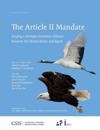 Cover image for The Article II Mandate: Forging a Stronger Economic Alliance between the United States and Japan