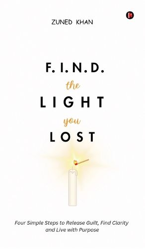 Cover image for F.I.N.D. the Light You Lost
