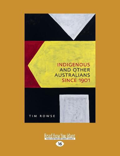 Indigenous and other Australians since 1901