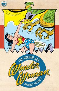 Cover image for Wonder Woman: The Golden Age Omnibus Vol. 6