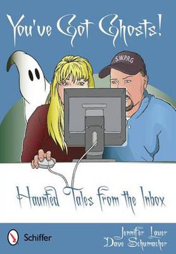 Cover image for You've Got Ghosts!: Haunted Tales from the Inbox