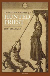 Cover image for The Autobiography of a Hunted Priest