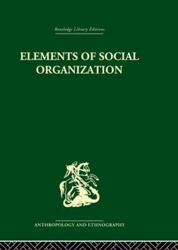 Cover image for Elements of Social Organisation