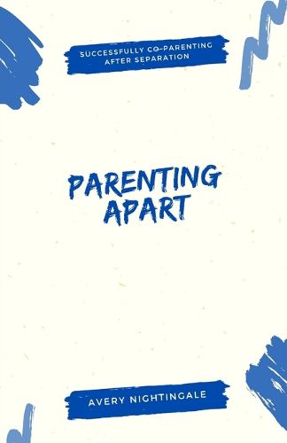 Cover image for Parenting Apart