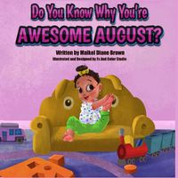 Cover image for Do You Know Why You're Awesome August?