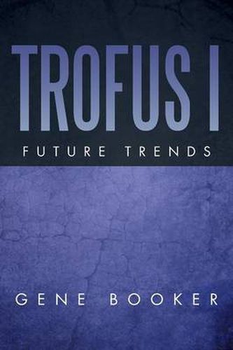 Cover image for Trofus I: Future Trends