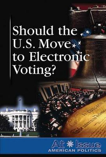 Should the United States Move to Electronic Voting?