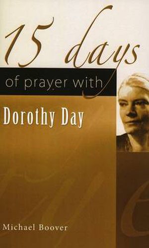 Cover image for 15 Days of Prayer with Dorothy Day