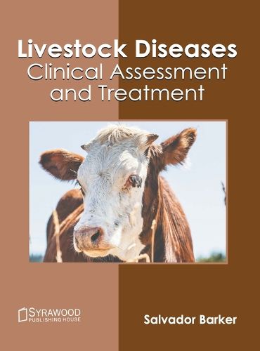 Cover image for Livestock Diseases: Clinical Assessment and Treatment