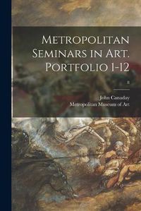 Cover image for Metropolitan Seminars in Art. Portfolio 1-12; 8